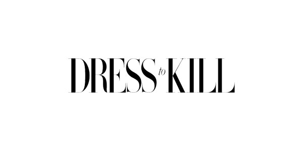 Dress to Kill